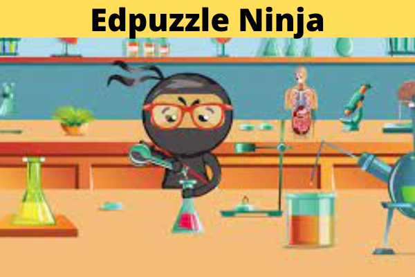 Edpuzzle ninja